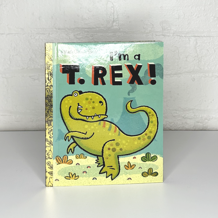 Little Golden Book - I'm a T. Rex